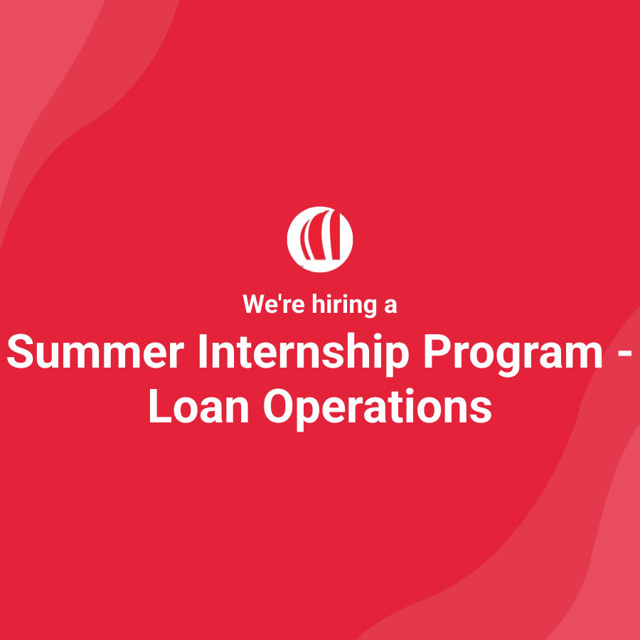 Summer Internship Program - Loan Operations