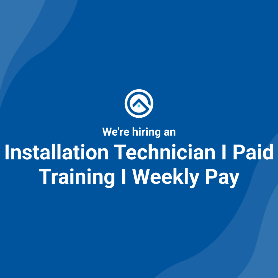 Installer Tech Installation Technician I Paid Training I Weekly Pay